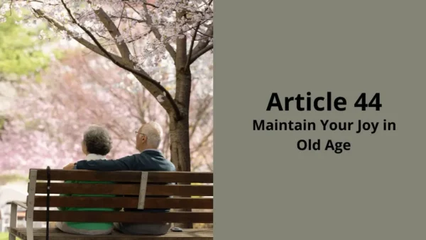 Maintain Your Joy in Old Age